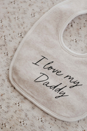 BIB - I love my Daddy Oatmeal  PREORDER