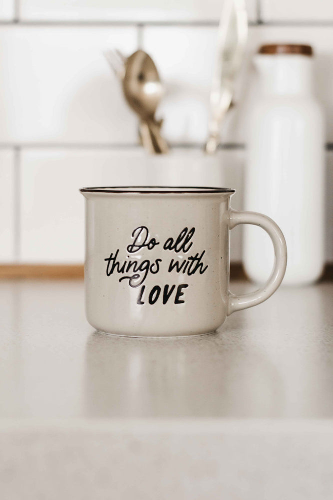 Do all things with Love Mug PREORDER