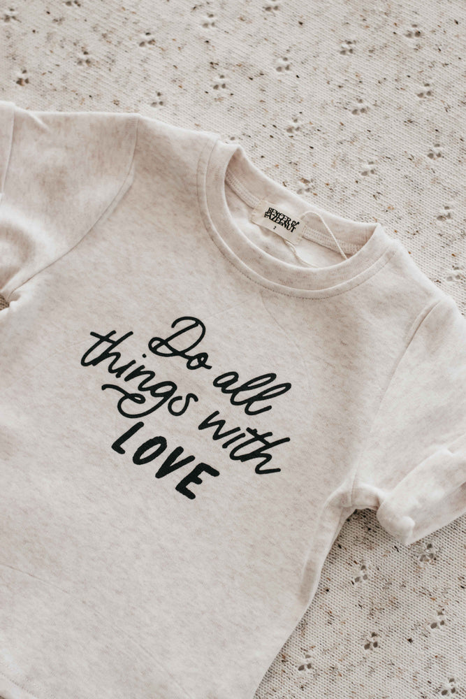 Do all things with love Bodysuit/Tee - Neutral