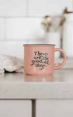 These are the good old days Mug - Pink - PREORDER OCTOBER